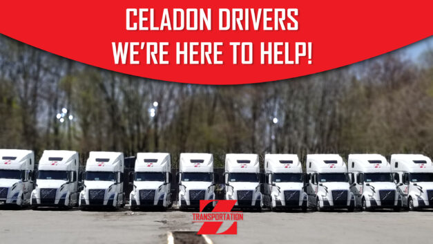 CELADON DRIVERS WE’RE HERE TO HELP!