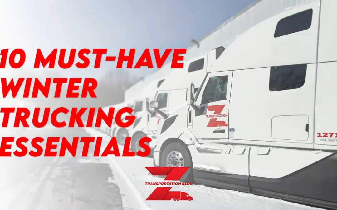 10 Must-Have Winter Trucking Essentials