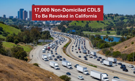 FMCSA Forces California to Revoke 17,000 Non-Domiciled CDLs After Compliance Audit