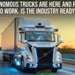 Autonomous Trucks Are Here — But Z Transportation Will Never Stop Putting Drivers First