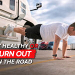 World Health Day 2026: Powerful Guide on How to Stay Healthy While Driving OTR