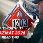 Hazmat Endorsement in 2026: 5 Steps Every CDL Driver Must Follow