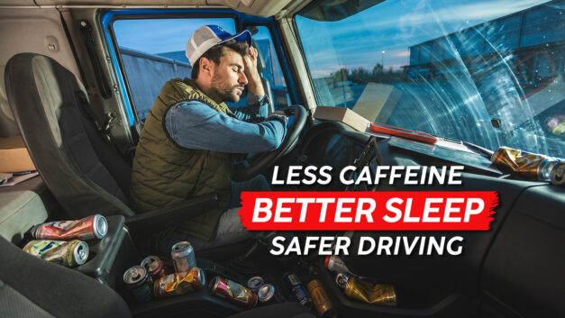 Truck Driver Sleep Tips: Why Rest Matters More Than Caffeine