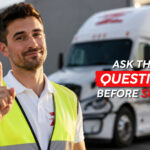 First Trucking Job: 10 Questions Every New CDL Driver Should Ask